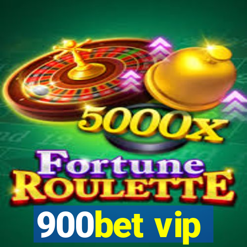 900bet vip